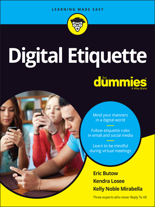 Title details for Digital Etiquette For Dummies by Eric Butow - Available